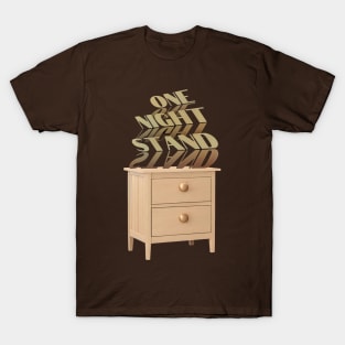 One Night Stand T-Shirt